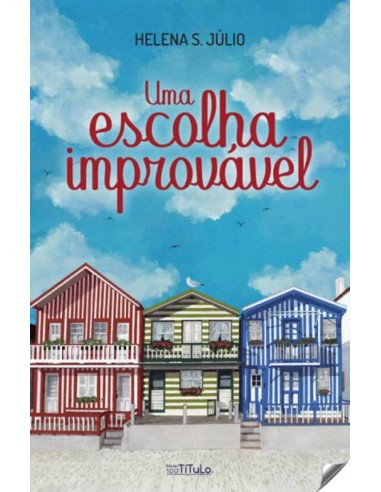 UMA ESCOLHA IMPROVAVEL