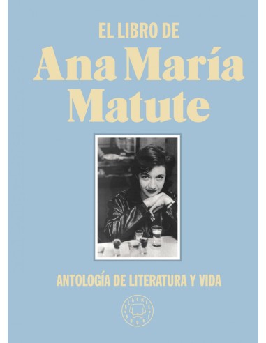 El libro de Ana Maria Matute Pre venta Proxima publicacion 7 04 2021