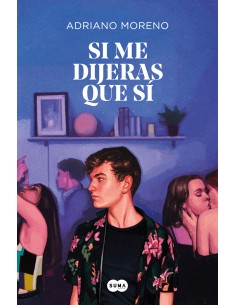 Si me dijeras que si