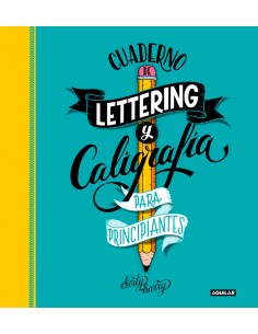 Cuaderno de lettering y caligrafia creativa para principiantes