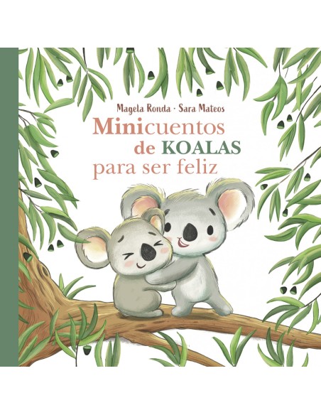 Minicuentos de koalas para ser feliz