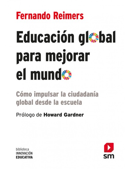 Educacion global para mejorar el mundo