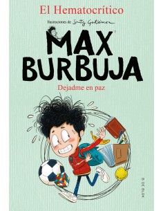 Dejadme en paz Max Burbuja 1