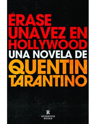 Erase una vez en Hollywood