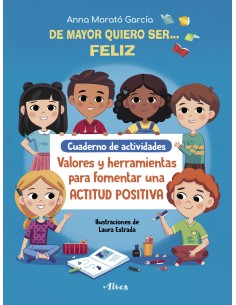 De mayor quiero ser feliz Cuaderno de actividades