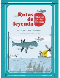 Rutas de leyenda para viajar con ninos por Espana