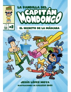 La pandilla del Capitan Mondongo 2