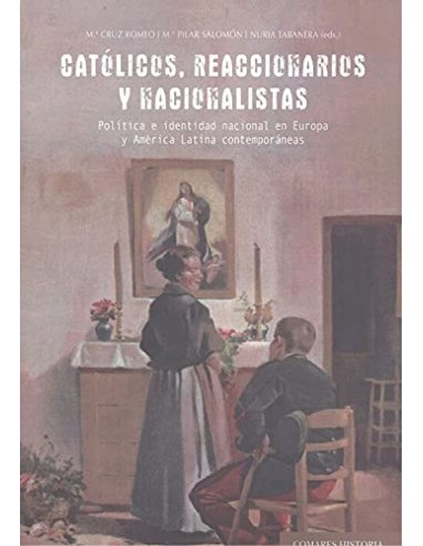 CATOLICOS REACCIONARIOS Y NACIONALISTAS