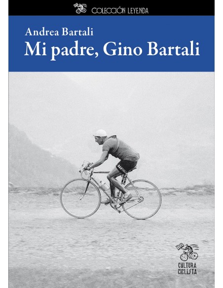 Mi padre Gino Bartali
