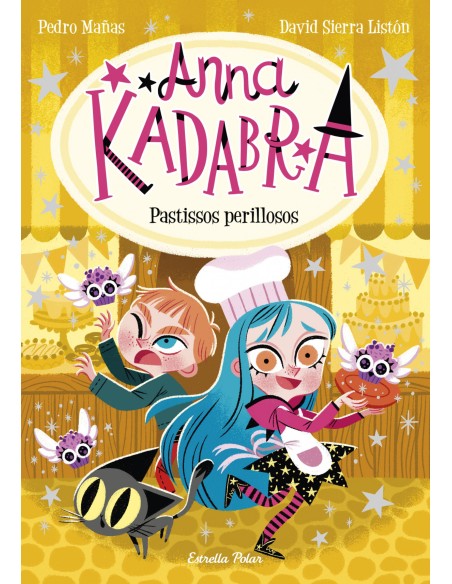Anna Kadabra 6 Pastissos perillosos