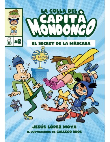 La colla del Capita Mondongo 2