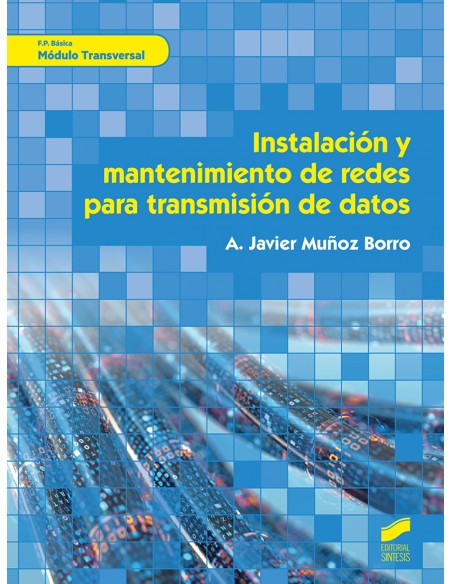 Instalacion y mantenimiento redes para transmision de datos