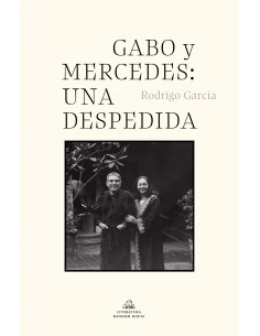 Gabo y Mercedes una despedida