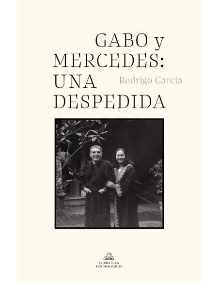 Gabo y Mercedes una despedida