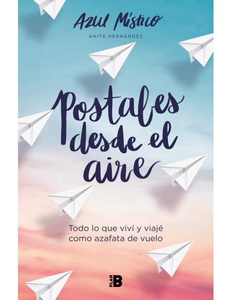 Postales desde el aire
