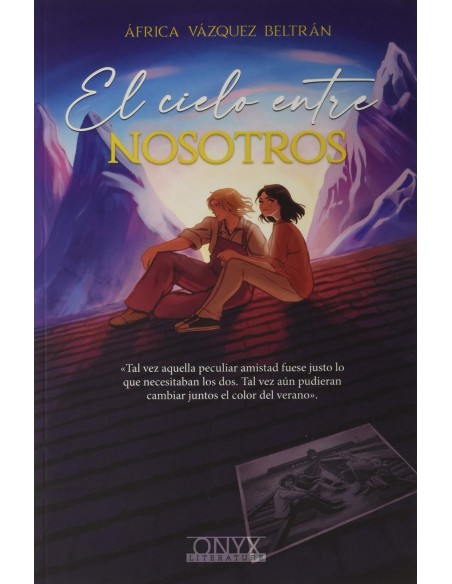 EL CIELO ENTRE NOSOTROS