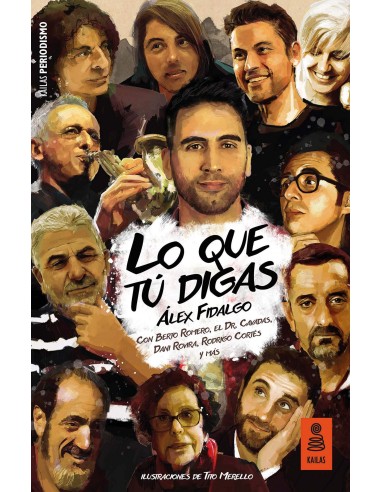 Lo que t digas