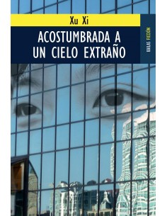 Acostumbrada a un cielo extrauo