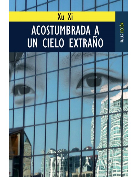 Acostumbrada a un cielo extrauo