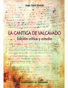 CANTIGA DE VALCAVADO LA EDICION CRITICA Y ESTUDIO