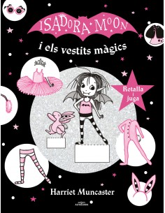 La Isadora Moon i els vestits magics La Isadora Moon