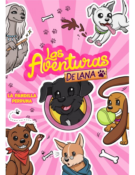La pandilla perruna Las aventuras de Lana