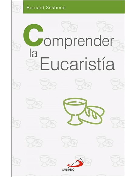 Comprender la Eucaristia