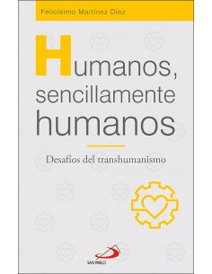 Humanos sencillamente humanos
