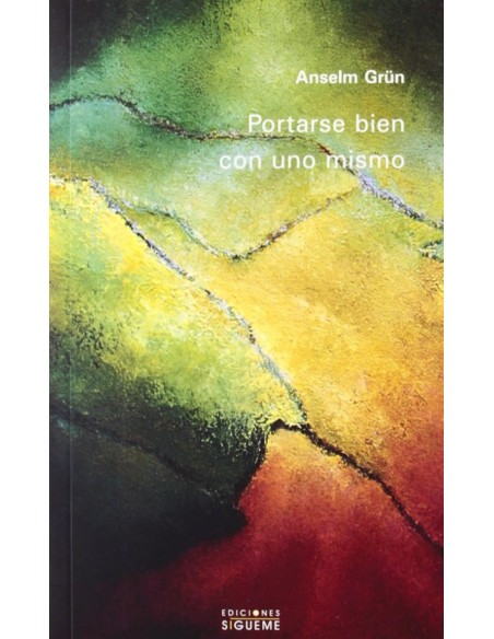 Portarse bien con uno mismo