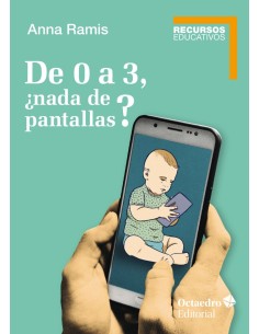 De 0 a 3 nada de pantallas