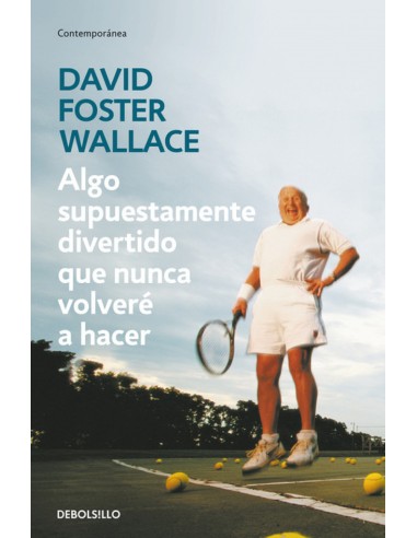 Algo supuestamente divertido que nunca volvere a hacer