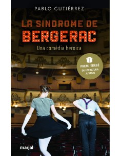 La sindrome de Bergerac Premi EDEBE de Literatura Juvenil 2021