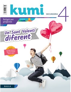 Un Sant Valenti diferent 4t ESO Projecte Kumi
