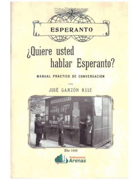 QUIERE USTED HABLAR ESPERANTO MANUAL PRACTICO DE CONVERSACION