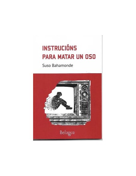 Instrucions para matar un oso