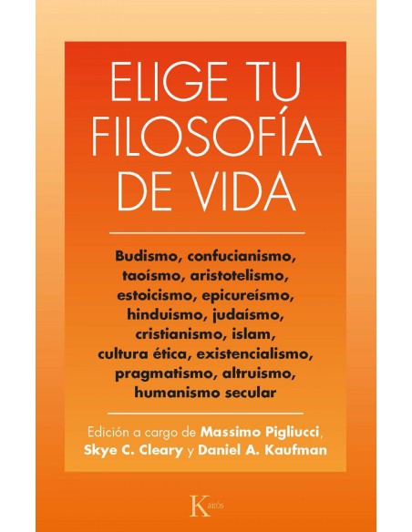 Elige tu filosofia de vida