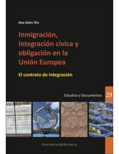 Inmigracion integracion civica y obligacion en la Union Europea