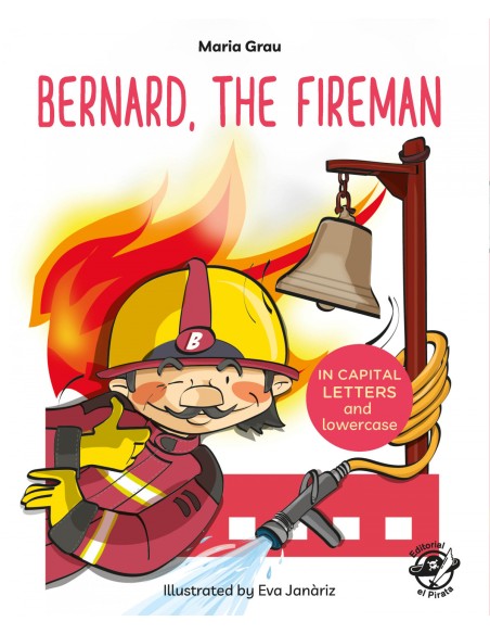 Bernard the fireman