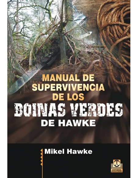 Manual de supervivencia de los boinas verdes de Hawke