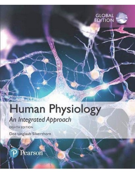 Human Physiology An Integrated Approach Global Edition