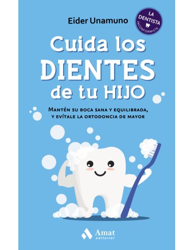 Cuida los dientes de tu hijo