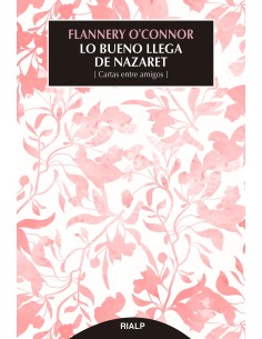 Lo bueno llega de Nazaret