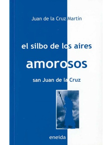 El silbo de los aires amorosos