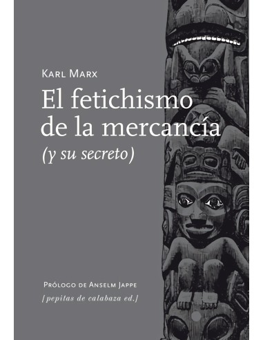 El fetichismo de la mercancia