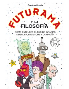 Futurama y la filosofia