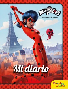 Miraculous Las aventuras de Ladybug Mi diario