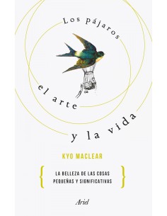 Los pajaros el arte y la vida