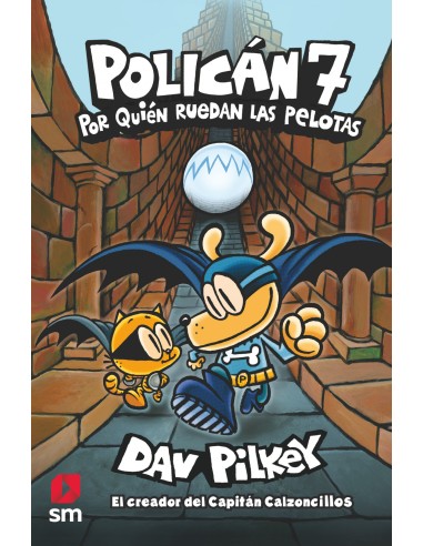 POLICAN 07 POR QUIEN RUEDAN LAS PELOTAS