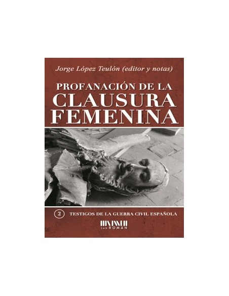 Profanacion de la clausura femenina