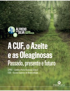 A CUF O AZEITE E AS OLEAGINOSAS